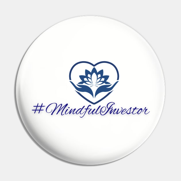 Mindful Investor Blue Pin by mindfully Integrative 