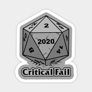 D2020 Critical Fail Magnet