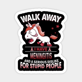 funny meningitis grumpy unicorn warrior Magnet