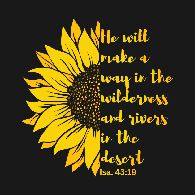 He Will Make a Way in The Wilderness Christian by PurePrintTeeShop