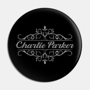 Nice Charlie Parker Pin