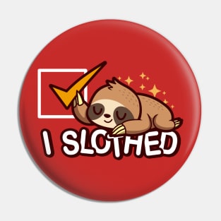 I Slothed Pin