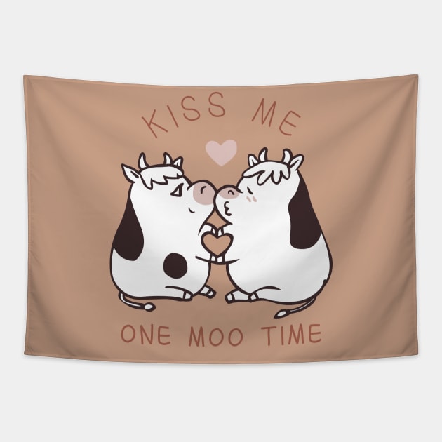 Kiss me one moo time Tapestry by huebucket