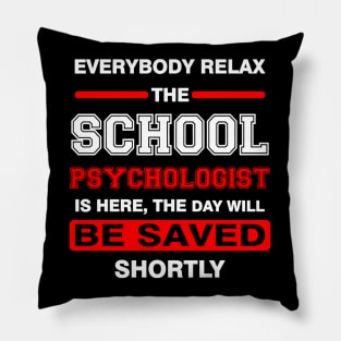 everybody relax the school psychologist Pillow