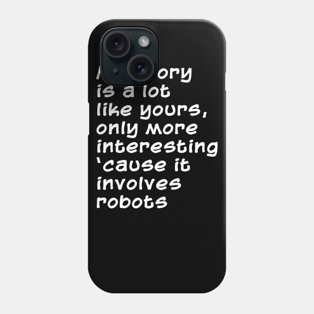 Robots Phone Case by AaronShirleyArtist