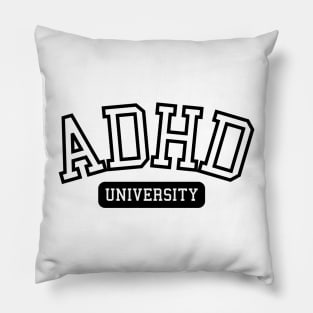 ADHD University Pillow