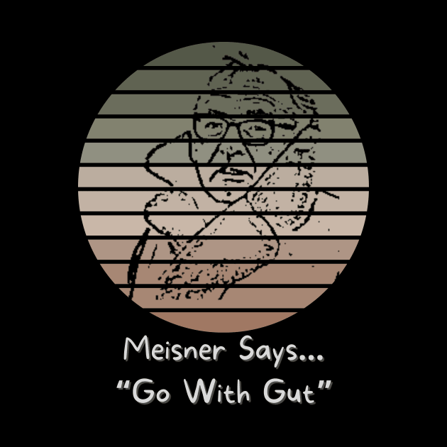 Meisner says… by WearablePSA