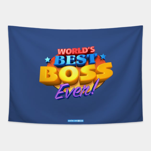 WORLD'S BEST BOSS EVER! Funny Tshirt Design - Job and Work Tapestry by MannArtt