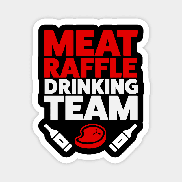 Funny Meat Raffle Drinking Team Buffalo NY Minnesota Magnet by PodDesignShop