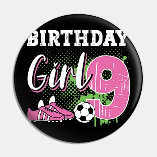 Soccer Player Birthday 9 Year Old Girl 9th Birthday Gift For Boys Kids Toddlers Pin