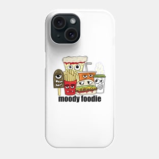 Moody Foodie - Funny Food Phone Case