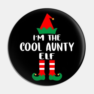 I'm The Cool Aunty Elf Family Matching Group Christmas Costume Outfit Pajama Funny Gift Pin