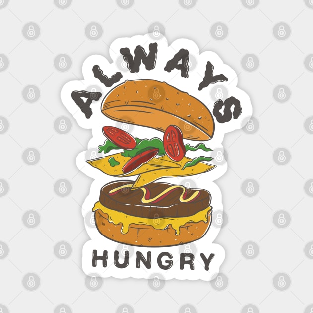 Always Hungry Magnet by Artthree Studio