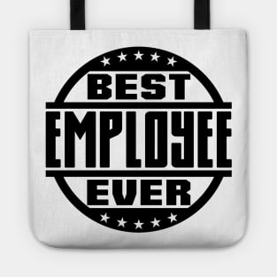 Best Employee Ever Tote