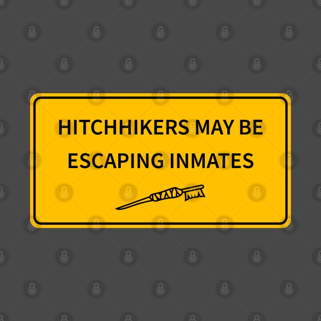 Hitchhikers May Be Escaping Inmates by spotcolor