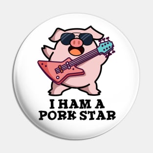 I Ham A Pork Star Cute Rock Star Pig Pun Pin