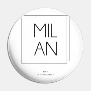 Milan city Minimal Typography 2 Pin