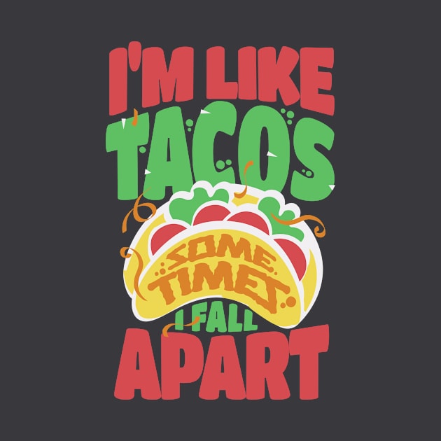 Taco fall apart food funny humour by ZULKAY