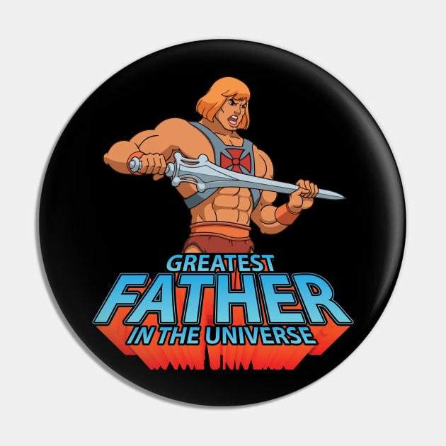 Dad With Sword Happy Father Parent July 4th Day Greatest Father In The Universe World Galaxy Pin by bakhanh123