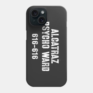 Alcatraz Psycho Ward Phone Case