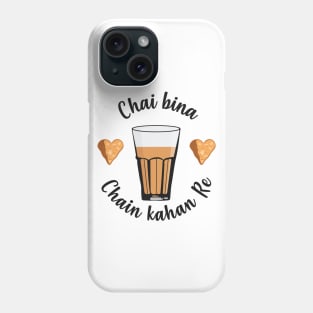 Chai Bina Chain Kahan Hindi Quote Tea Glass Samosa Chutney Phone Case