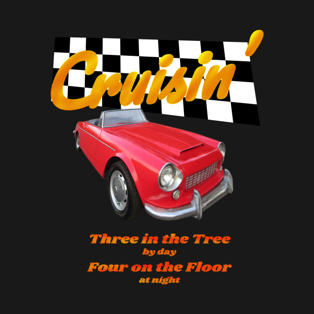 Cruisin Datsun Roadster Four On The Floor Hoodie Teepublic