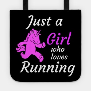 Just a girl who loves running Tote