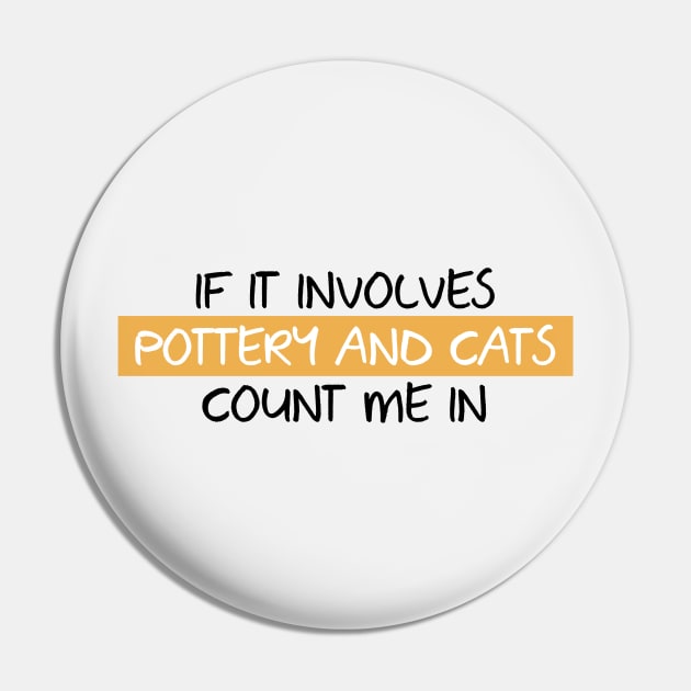 Cats and Pottery lover Pin by Teequeque