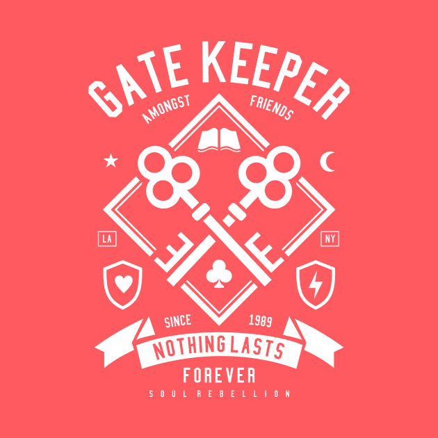 I'm a the Gatekeeper. by Superfunky