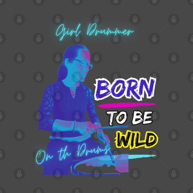 Girl Drummers- Born To Be Wild by PositiveInfluencerJ9