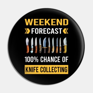 Weekend Forecast Knife Collecting Knives Pin