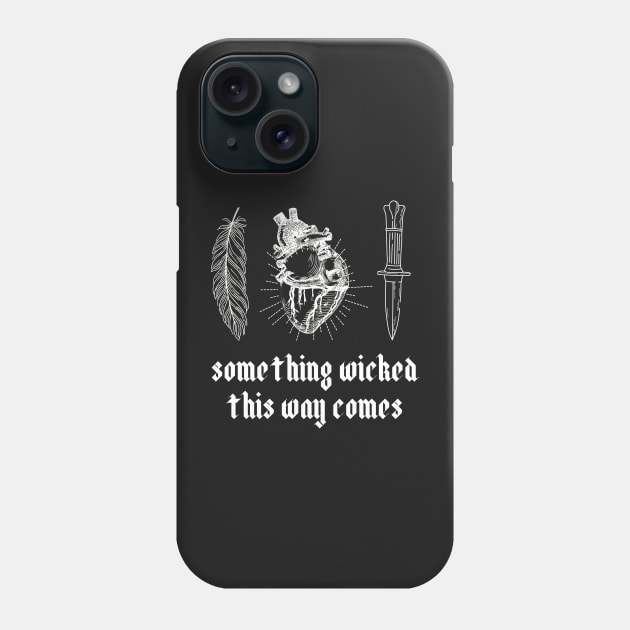 Something Wicked This Way Comes (Macbeth) Phone Case by TombAndTome