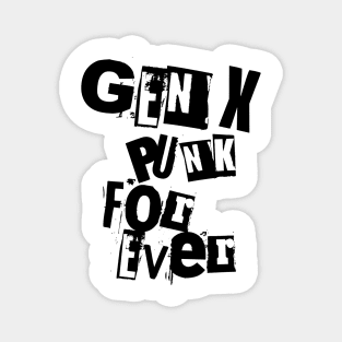 Gen X Punk For Ever Magnet