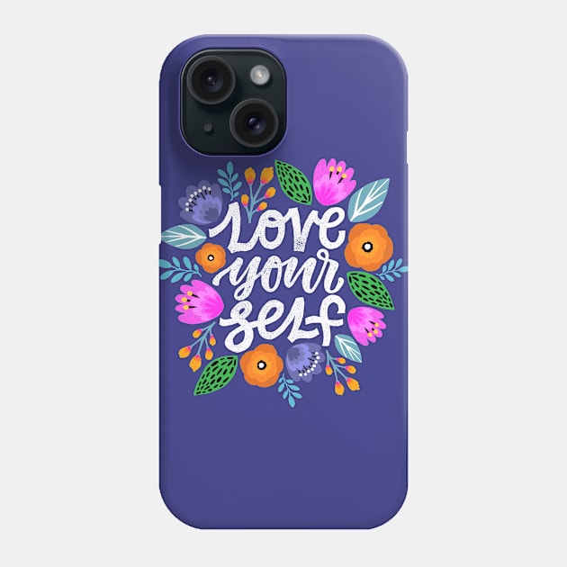 Love Yourself Phone Case by machmigo