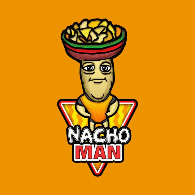 NACHO MAN by BEAVERNIGHT