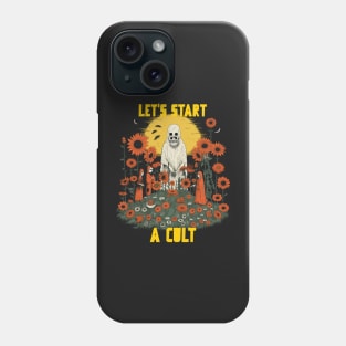 Let’s start a cult Phone Case