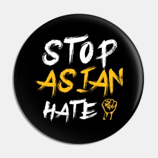 Stop Asian hate Anti Asian Racism Stop AAPI Pin