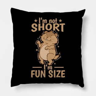 I'm not Short I'm Fun Size Lemming Pillow