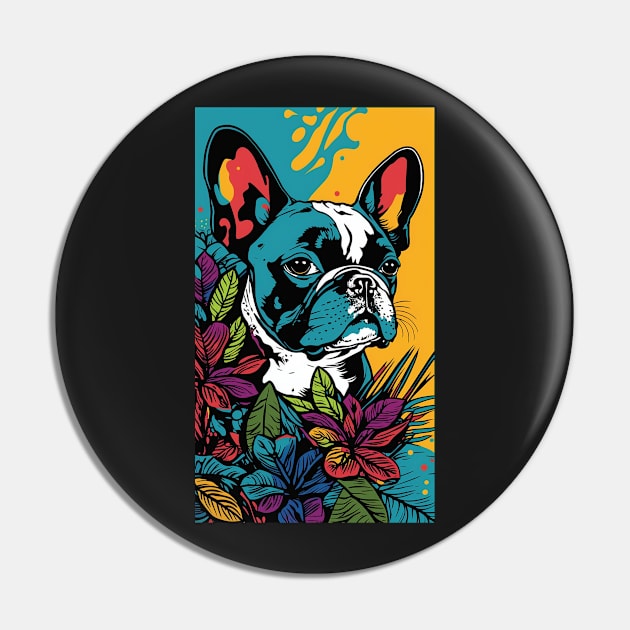 French Bulldog Vibrant Tropical Flower Tall Retro Vintage Digital Pop Art Portrait 4 Pin by ArtHouseFlunky