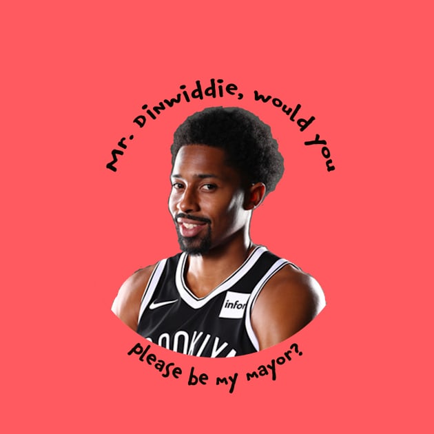 Mr. Dinwiddie Be My Mayor by The Charity Stripe