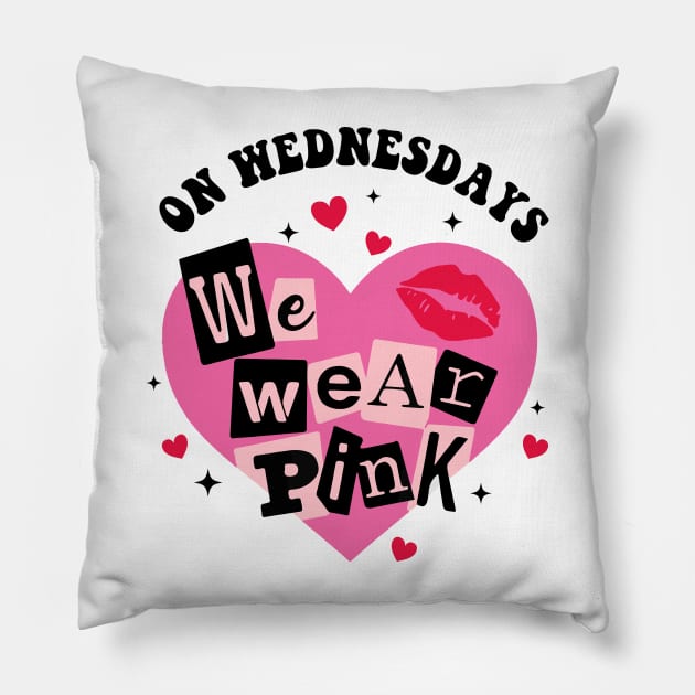 Funny Valentine On Wednesday We Wear Pink Pillow by artbyhintze