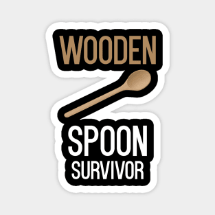 Wooden Spoon Survivor Magnet