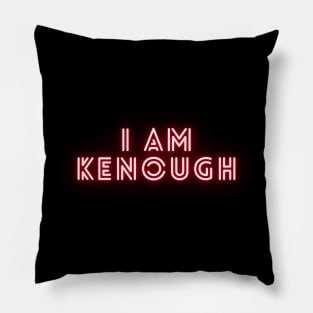 I am Kenough Pillow