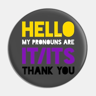 My pronouns are it/its Pin