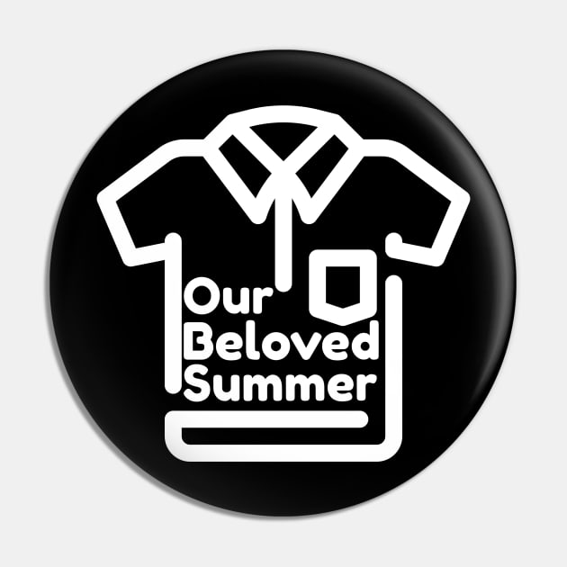 Our Beloved Summer Pin by TheGardenofEden