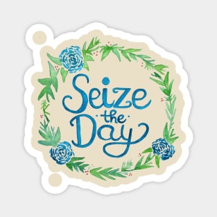 Seize the Day Magnet