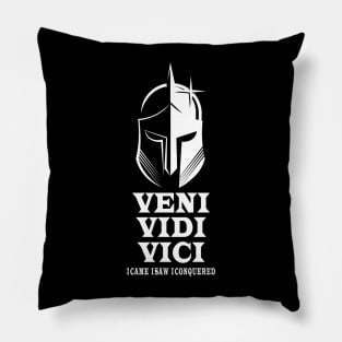 Veni Vidi Vici- I Came I Saw I Conquered 2.0- Design Graphics Pillow