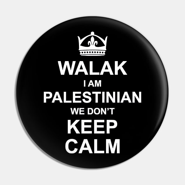 Walak I Am Palestinian Pin by alawi