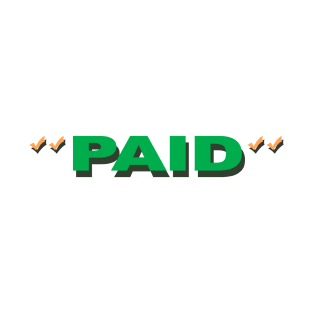 PAID T-Shirt