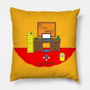 O is for OFFICE Pillow